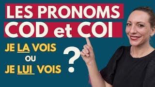 PRONOMS COD et COI / Leçon de grammaire complète avec des exemples et un exercice