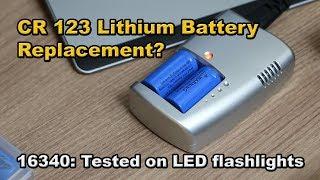 16340 rechargeable lithium ion batteries tested on LED flashlights