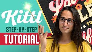 The EASIEST Design Tool: Step-by-Step Full Kittl Tutorial