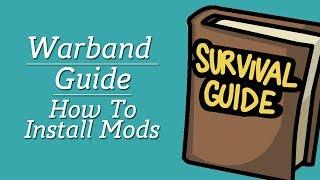 Guide: How To Install Mount And Blade Mods