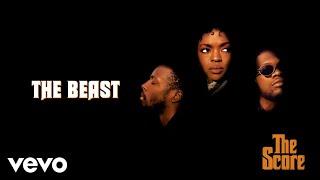 Fugees - The Beast (Official Audio)