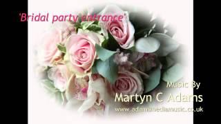 My Wedding Music - Enter the Bride