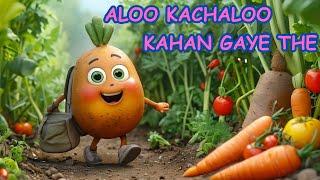 Aloo Kachaloo Beta Kahan Gaye The | Kids Nursery Rhymes.