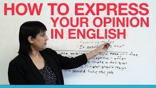 How to express your opinion in English