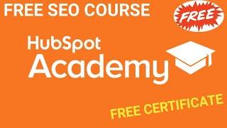 HubSpot Academy Free Courses: Elevate Your Skills in SEO and Marketing- Review