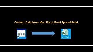 Convert Data from .mat File to Excel