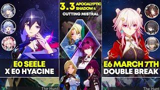 E0 Seele x Hyacine & E6 March 7th Double Break | Apocalyptic Shadow 4 | Honkai Star Rail 3.3