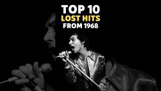 Top 10 Lost Hits from 1968 You Need to Hear  #music #musicshorts #top10