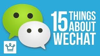 15 Things You Didn't Know About WECHAT