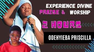 See  powerful worship and Praise with Odehyieba Priscilla Ministry #OdehyiebaPriscilla