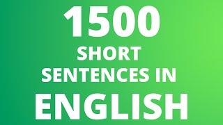 1500 Short Sentences In English - Listen And Repeat