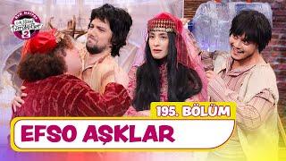 Efso Aşklar (195. Bölüm) - Çok Güzel Hareketler 2