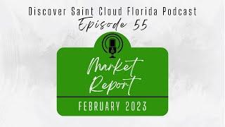 Saint Cloud Real Estate Market Report: February 2023 | Discover Saint Cloud FL Real Estate Market