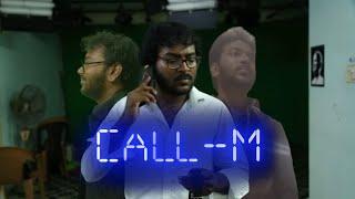 Call M  - Sci-Fi Short film by Maharanth siva | Stephen | காலம்