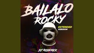 Bailalo Rocky (Extended Version)