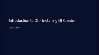 Introduction to Qt - Download and Installation {tutorial}