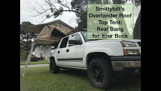 Smittybilt's Overlander Roof Top Tent: Real Bang for Your Buck