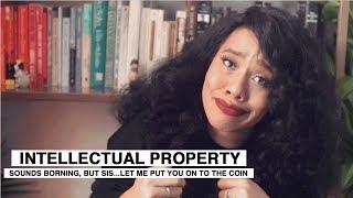 Black - Owned : A Beginner's Guide to Intellectual Property #SmartBrownGirl