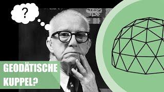 Was ist eine Geodätische Kuppel? | Wie funktioniert ein Geodätischer Dome?