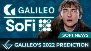 SoFi Stock: GALILEO Predicts The FUTURE of Fintechs in 2022 [10x?]