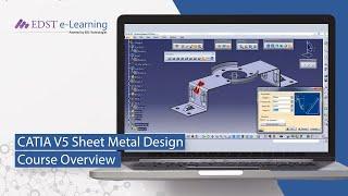 CATIA V5 Sheet metal Design Course Overview Video | EDST e-Learning | English