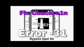 Fix Error code -31, -20Checkra1n