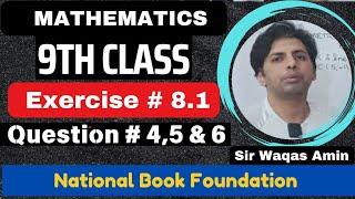 Exercise 8.1 | Q No 4 | Q No 5 | Q No 6 | 9th Class | National book foundation | Federal Board | IX