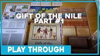 Playthrough | Gift of the Nile #1 of 2 | White Dog Games | The Players' Aid