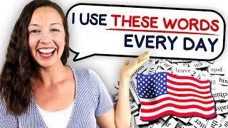 I use these words every day: Daily English Vocabulary