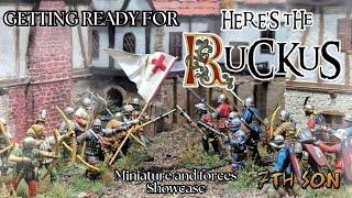 Getting Ready for HERE'S THE RUCKUS!: Miniature and Forces Showcase