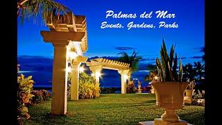 Palmas del Mar Events , Water features, parks and gardens