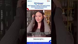 Dulu Terpisah Verrell Efek Beda Agama, Natasha Wilona Kini Bahas Rencana Nikah, Mau Pria Takut Tuhan