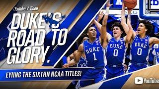  Duke's Road to Glory: Eyeing the Sixth NCAA Title! 