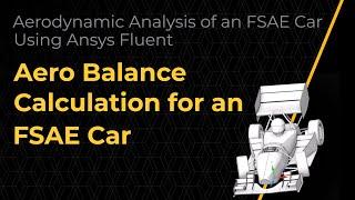 Aero Balance Calculation for an FSAE Car – Lesson 5