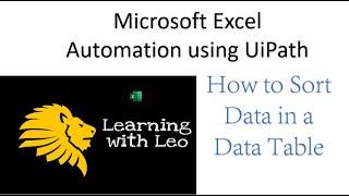 Excel Automation||How to Sort Data in a Data Table in UiPath Studio||Data Table