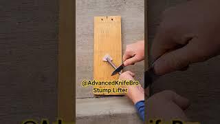 @AdvancedKnifeBro Stump Lifter: More Hidden Features