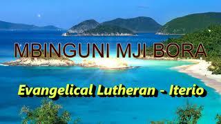 Mbinguni Mji Bora    Evangelical Lutheran  Itierio