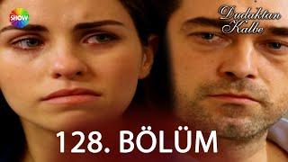 Dudaktan Kalbe 128. Bölüm