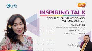 DISIPLIN ITU BUKAN MENGEKANG, TAPI MEMBEBASKAN | INSPIRING TALK