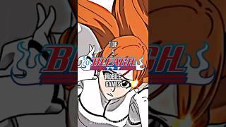 Top 5 Bleach Mobile Games | #Bleach #fypシ #bleachtybw #fy #viral #viralvideo #viralshorts #fypviral