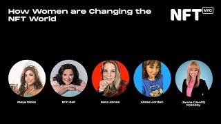 How Women are Changing the NFT World - Panel at NFT.NYC 2022