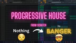 How to make PROGRESSIVE HOUSE (from Scratch)