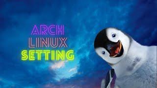 Инструкция по настройке ArchLinux 2023