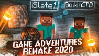 ТО, ЧЕГО ВСЕ ТАК ДОЛГО ЖДАЛИ! - GAME ADVENTURES 2020 REMAKE (но на самом деле не совсем)