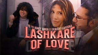 Lashkare Of Love - Yo Yo Honey Singh X Trinidad Cardona (Mix) | Parray B