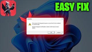 This Version Of Vanguard Requires Secure Boot To Be Enabled In Order To Play Valorant | EASY FIX