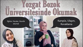 YOZGAT BOZOK ÜNİVERSİTESİ (YOZGAT) ÖĞRENCİ GÖZÜNDEN ÜNİVERSİTE