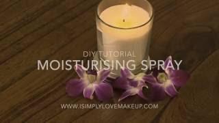 DIY Tutorial - Moisturising Spray