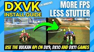 DXVK Install Guide for Windows [Vulkan for DX9, DX10 and DX11 Games]