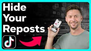 How To Hide Reposts On TikTok